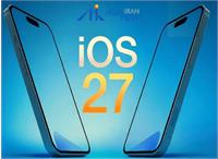لیست آیفون‌های پشتیبانی‌کننده از iOS 27 اعلام شد؛ از آیفون ۱۱ تا سری ۱۷