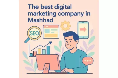 بهترین شرکت‌های دیجیتال مارکتینگ در مشهد